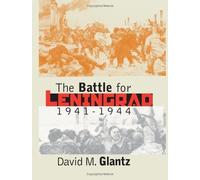 The Battle For Leningrad, 1941-1944 Modern War Studies