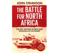 The Battle For North Africa