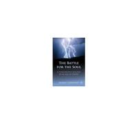 The Battle for the Soul Robert Crawford (Auteur)