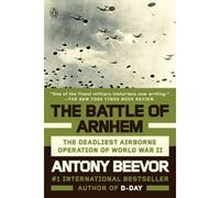 The Battle Of Arnhem