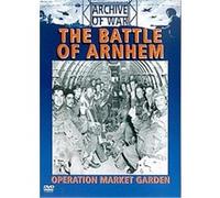 The Battle Of Arnhem
