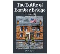 The Battle Of Bamber Bridge