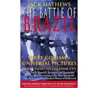 The Battle of Brazil, Applause Screenplay Series Jack Mathews, Terry Gilliam (Auteur)