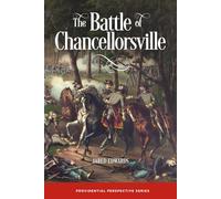 The Battle of Chancellorsville: A Providential Perspective