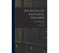 The Battle Of Eastleigh, England: U.S.N.A.F., 1918
