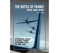 The Battle of France Then and Now - [Version Originale] Inconnu (Auteur)