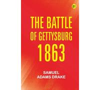 The Battle of Gettysburg 1863