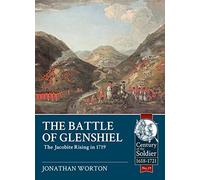 The Battle of Glenshiel: The Jacobite Rising in 1719