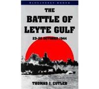 The Battle of Leyte Gulf, Blue Jacket Books Thomas J. Cutler (Auteur)
