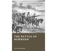The Battle of Newburn: The Scottish Victory Over King Charles I