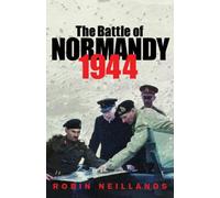 The Battle Of Normandy 1944