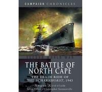 The Battle of North Cape: The Death Ride of the Scharnhorst, 1943 (Campaign Chronicle) - [Version Originale] Inconnu (Auteur)