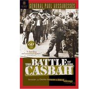 The Battle of the Casbah: Terrorism and Counter-Terrorism in Algeria 1955-1957