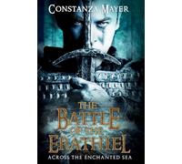 The Battle of the Erathiel: Across the Enchanted Sea
