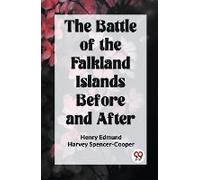 The Battle Of The Falkland Islands Before And After