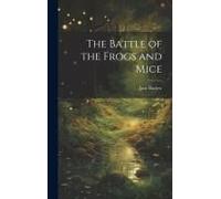 The Battle Of The Frogs And Mice