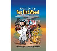 The Battle Of Top Hat Wood