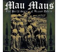 Mau Maus – The Battle Scars of Human Debris – CD (Plastic Head)