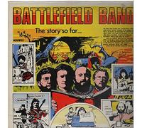The Battlefield Band - The Story So Far