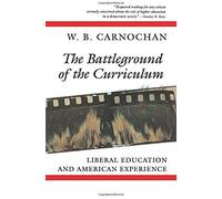 The Battleground Of The Curriculum