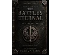 The Battles Eternal: The Eternal War