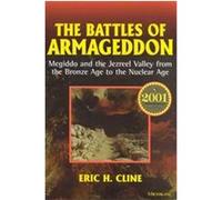 The Battles of Armageddon Eric H. Cline (Auteur)