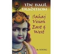 The Baul Tradition - [Version Originale] M Young, Parvathy Baul (Auteur)