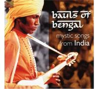 The Bauls of Bengal - Mystic Songs from India