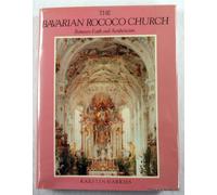 The Bavarian Rococo Church: Between Faith and Aestheticism