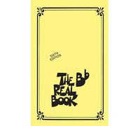 The Bb Real Book : Mini B-flat Édition – Hal Leonard