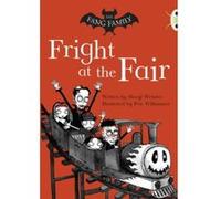 The BC White A/2A the Fang Family: Fright at the Fair (BUG CLUB) Webster, Sheryl (Auteur)