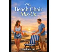 The Beach Chair Mix-Up
