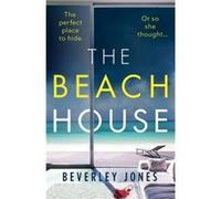 The Beach House - Beverley Jones - Little Brown Book Group - Livre en Anglais - Paperback Beverley JonesBeverley Jones (Auteur)
