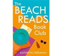 The Beach Reads Book Club by Kathryn Freeman Paperback Book Kathryn Freeman (Auteur)