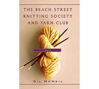 The Beach Street Knitting Society and Yarn Club