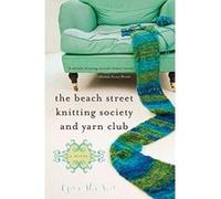 The Beach Street Knitting Society and Yarn Club Gil McNeil (Auteur)