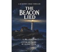 The Beacon Lied: A Jo Kenny Crime Thriller