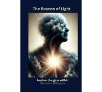 The Beacon of light: Reflections of the Eternal Glow