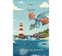 The Beacon of the Forgotten Reef: Rescue on the Southport Sea, Book 2