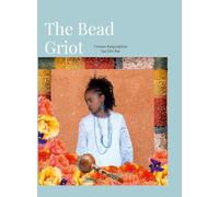 The Bead Griot