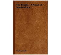 The Beadle - A Novel Of South Africa