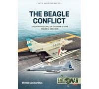 The Beagle Conflict: Argentina and Chile on the Brink of War in 1978