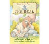 The Bear 8 by Cynthia Rylant & Illustrated by Preston McDaniels Cynthia Rylant Illustrated by Preston McDaniels (Auteur)