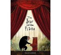 The Bear And The Piano (Paperback) David Litchfield, (Auteur)