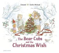 The Bear Cubs and the Christmas Wish