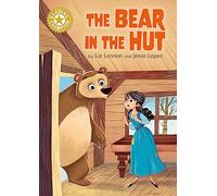 The Bear in the Hut: Independent Reading Gold 9