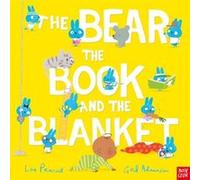 The Bear the Book and the Blanket by Lou Peacock Lou Peacock (Auteur)