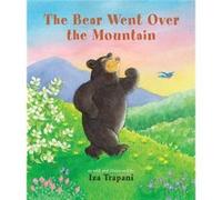 The Bear Went Over the Mountain by Iza Trapani Iza Trapani (Auteur)