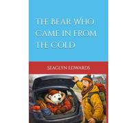 The Bear Who Came in from the Cold
