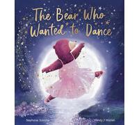 The Bear Who Wanted to Dance
